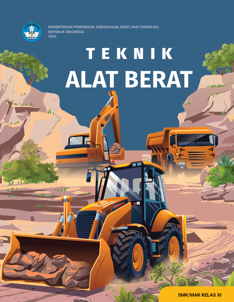 Teknik Alat Berat untuk SMK/MAK Kelas XI
